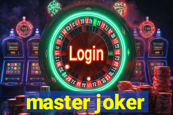 master joker